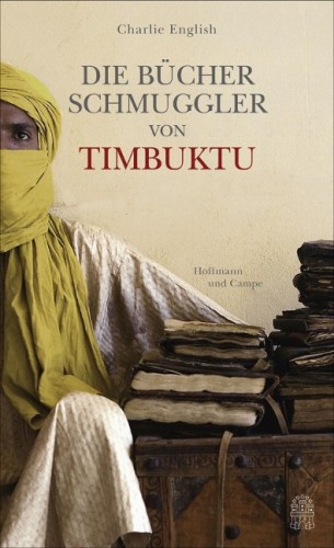 Artikelbild des Artikels “Die Bücherschmuggler von Timbuktu “