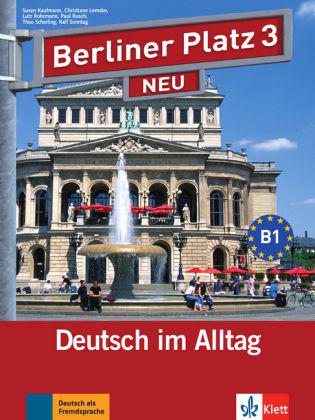 Artikelbild des Artikels “Berliner Platz 3 NEU - Lehr- und Arbeitsbuch 3 mit 2 Audio-CDs “