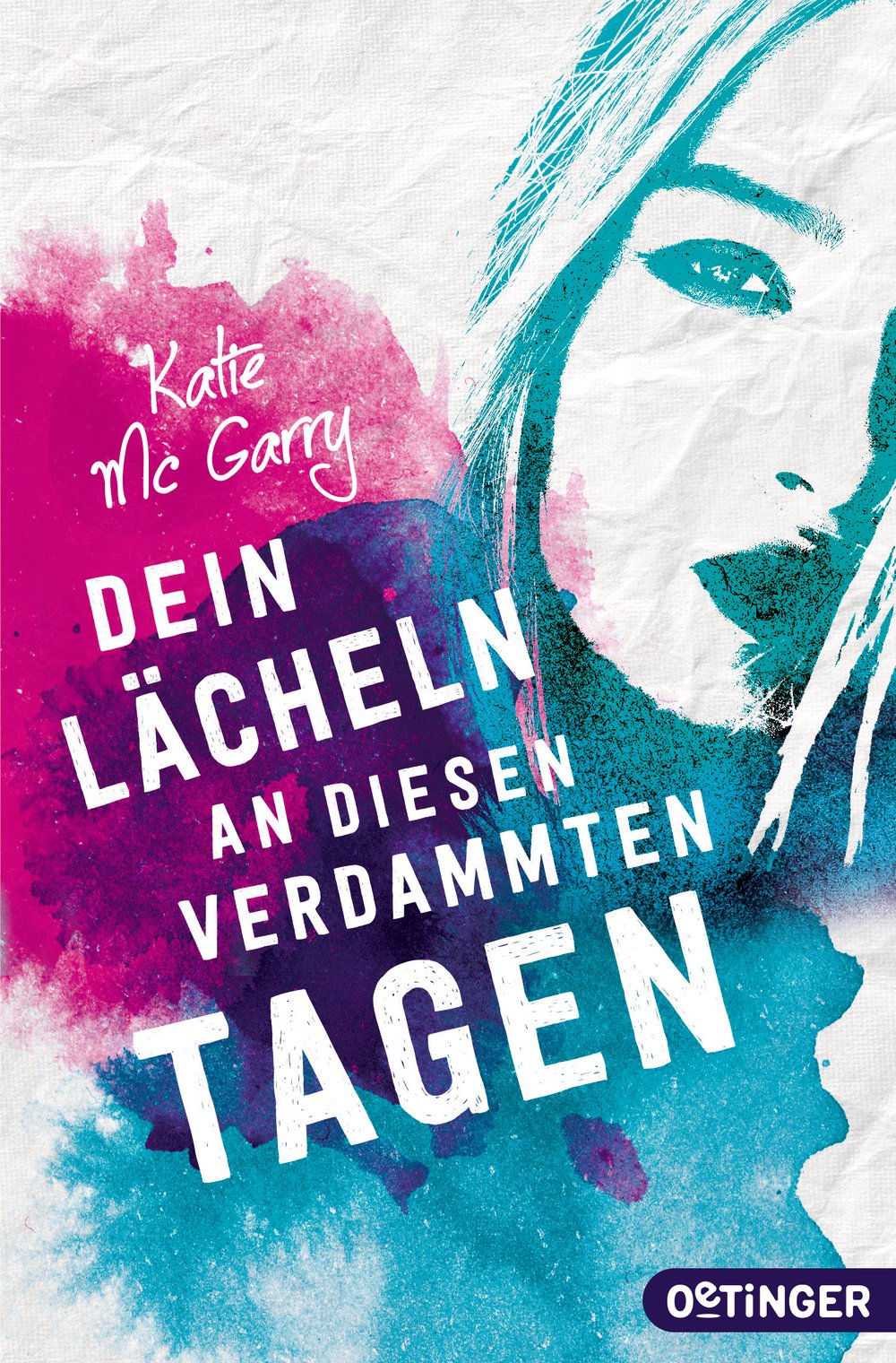 Product image 1 of the product “Dein Lächeln an diesen verdammten Tagen ”